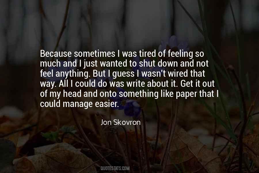 Jon Skovron Quotes #932818
