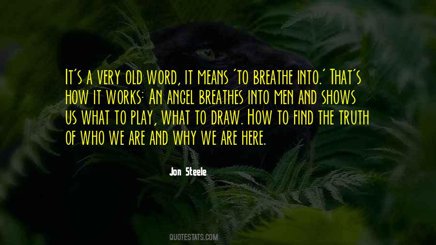 Jon Steele Quotes #977415