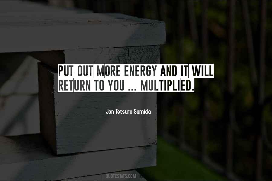 Jon Tetsuro Sumida Quotes #852868