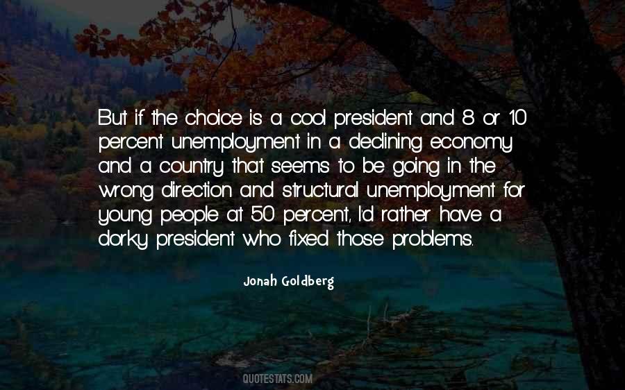 Jonah Goldberg Quotes #1204828