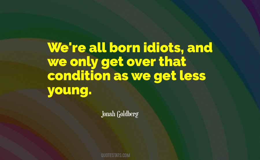 Jonah Goldberg Quotes #1580477