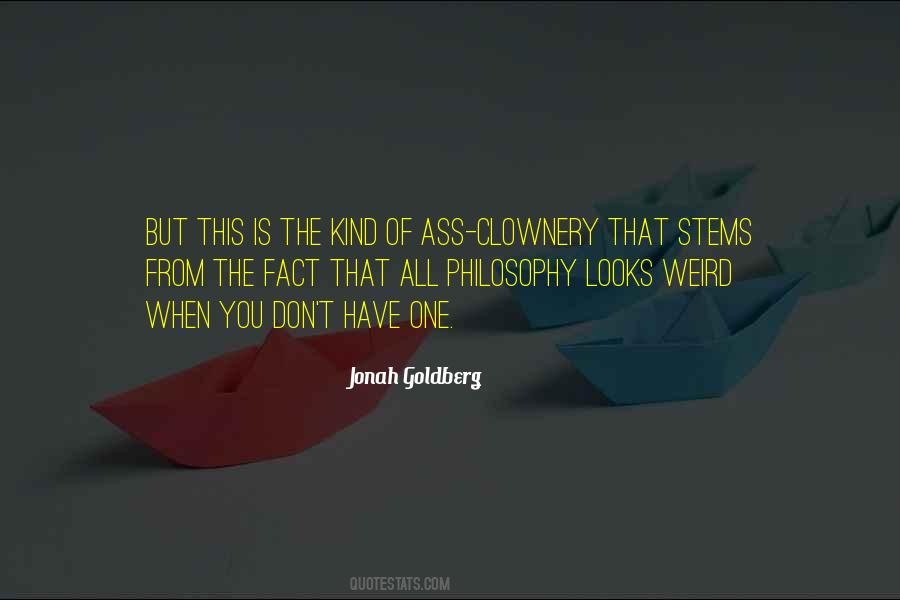 Jonah Goldberg Quotes #1747507