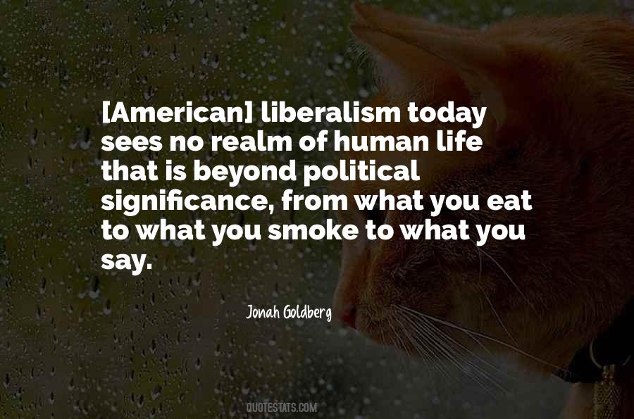 Jonah Goldberg Quotes #1787086