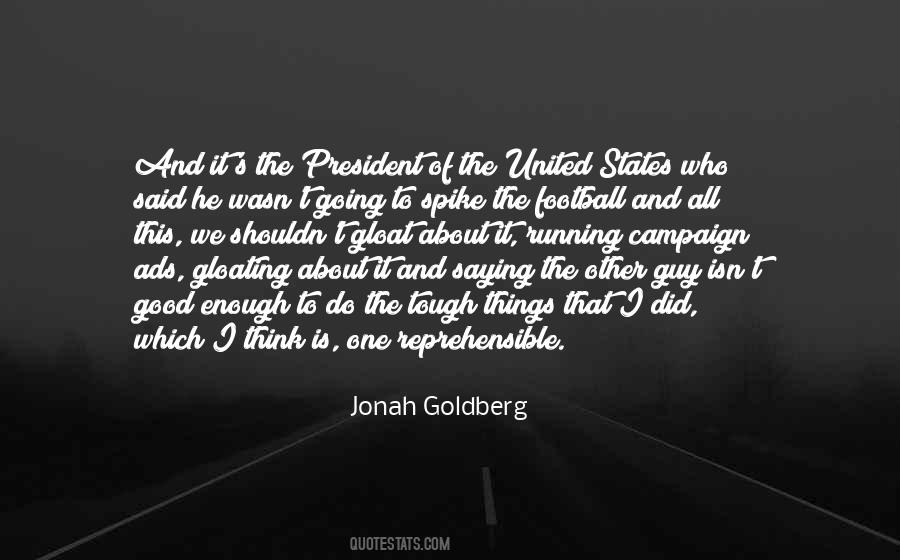 Jonah Goldberg Quotes #256012