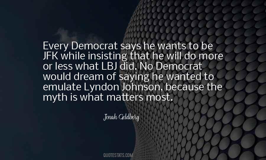 Jonah Goldberg Quotes #269664