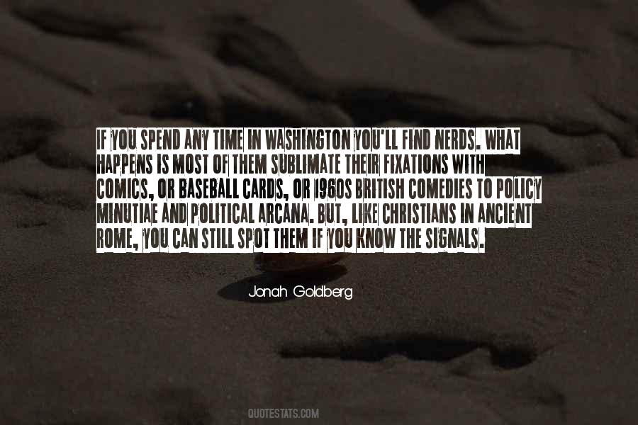 Jonah Goldberg Quotes #423300