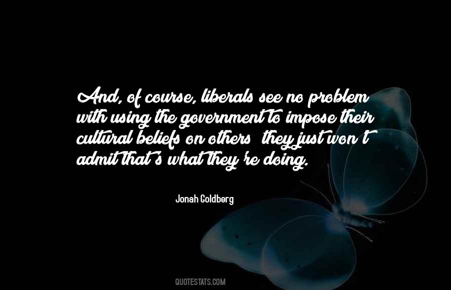Jonah Goldberg Quotes #66522