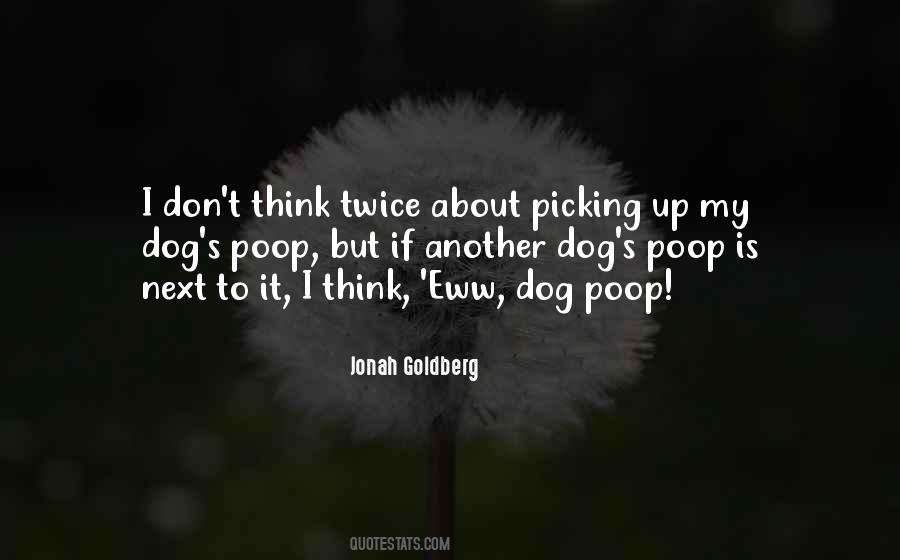 Jonah Goldberg Quotes #871918