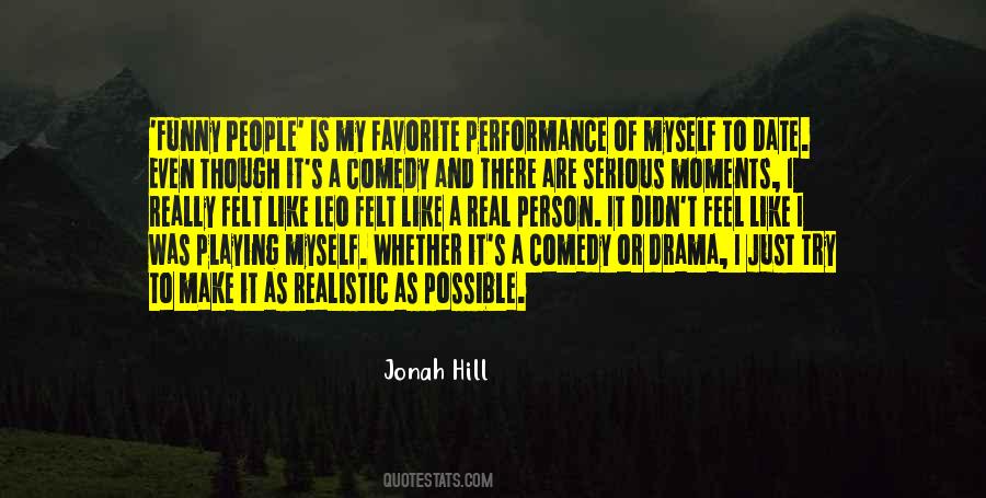 Jonah Hill Quotes #1170302