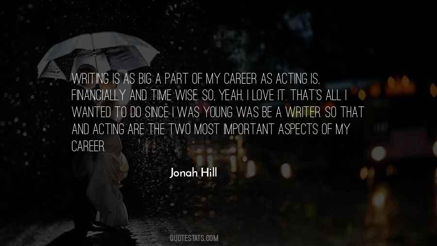 Jonah Hill Quotes #1175189