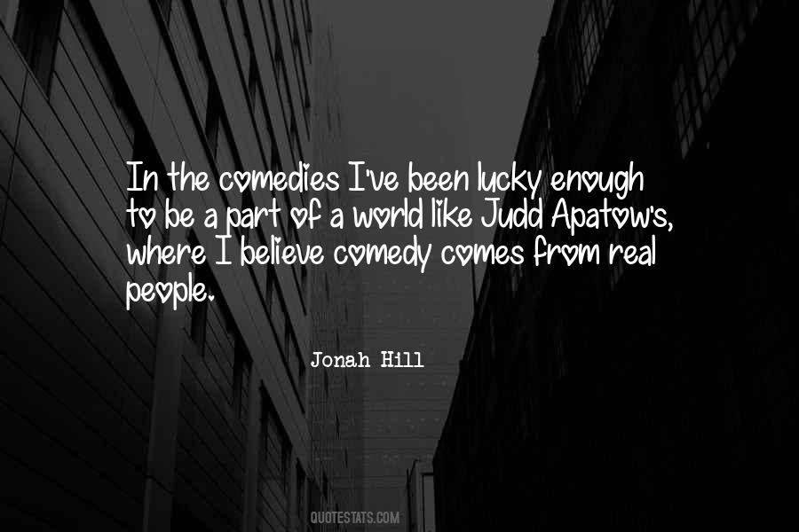 Jonah Hill Quotes #1179213