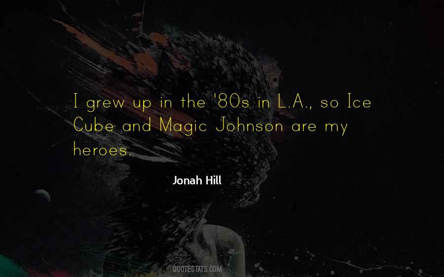 Jonah Hill Quotes #1515680