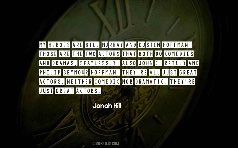 Jonah Hill Quotes #569261