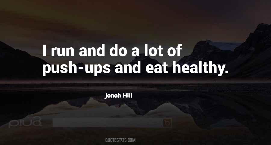 Jonah Hill Quotes #891623