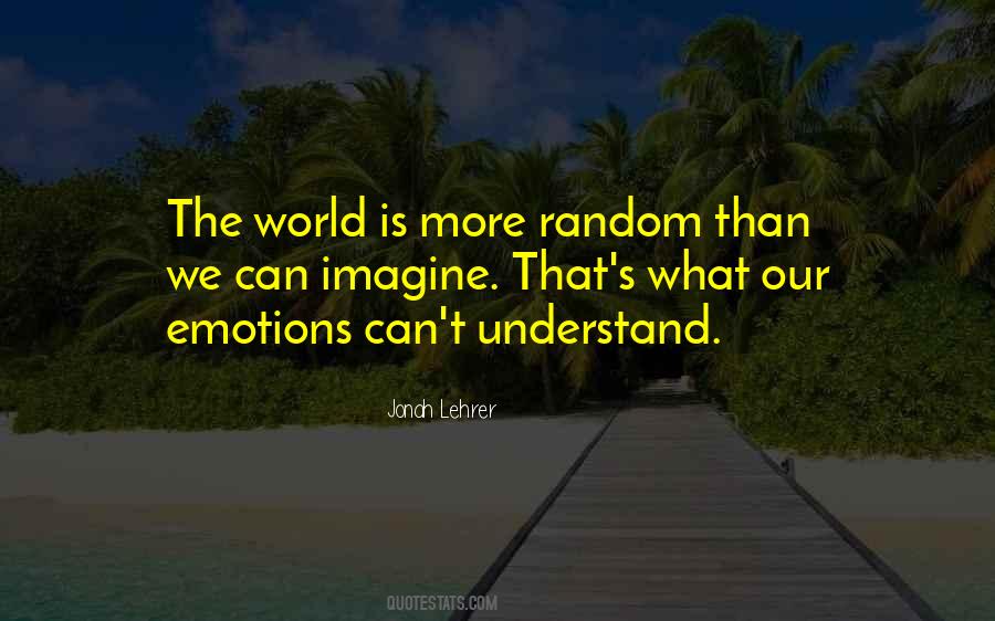 Jonah Lehrer Quotes #1091144