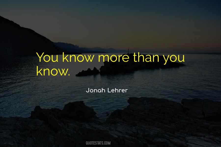 Jonah Lehrer Quotes #331982