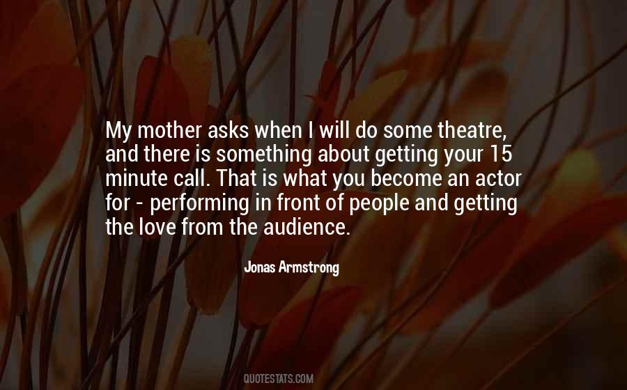 Jonas Armstrong Quotes #1012442