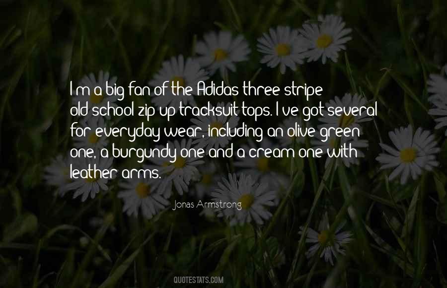 Jonas Armstrong Quotes #1272622