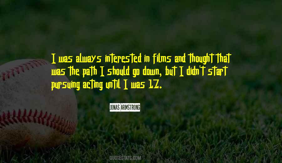 Jonas Armstrong Quotes #1387565