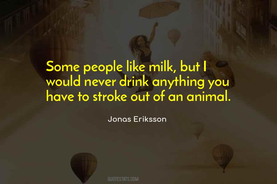 Jonas Eriksson Quotes #1341976