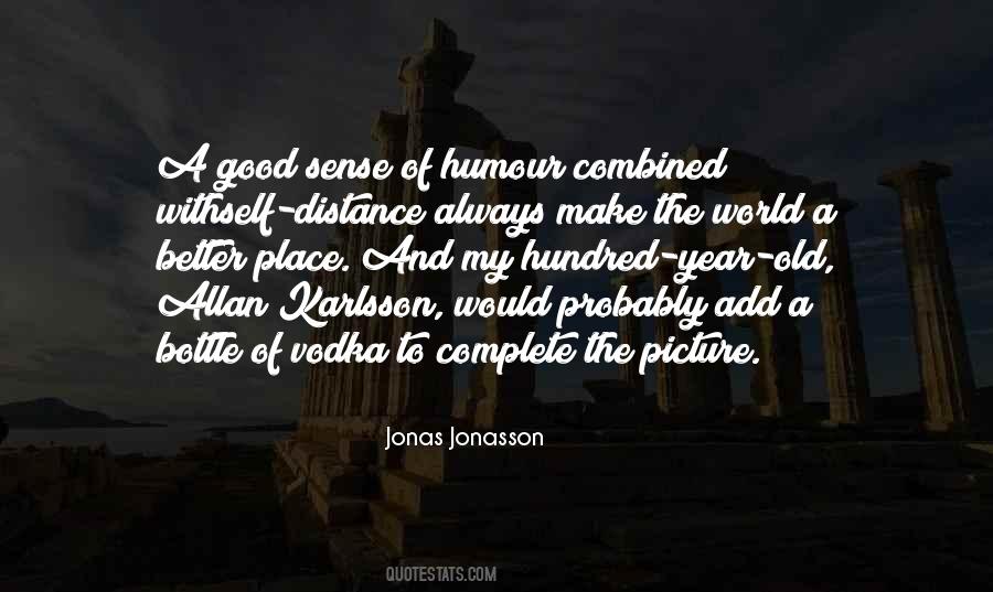 Jonas Jonasson Quotes #1520862
