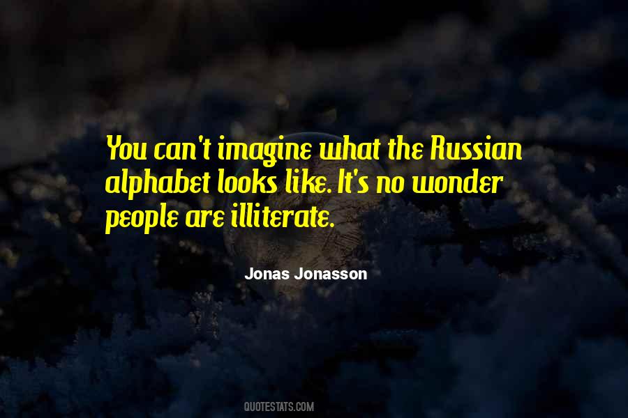 Jonas Jonasson Quotes #387967