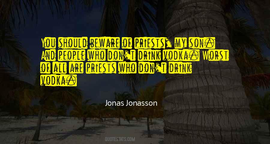 Jonas Jonasson Quotes #394721
