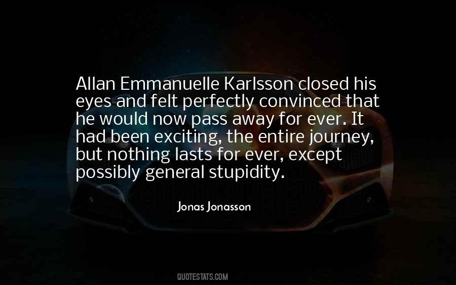 Jonas Jonasson Quotes #547356