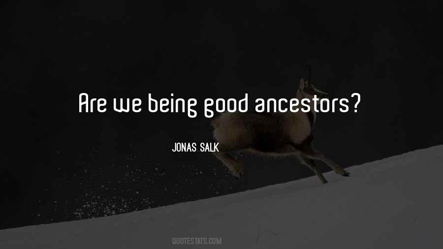 Jonas Salk Quotes #312919