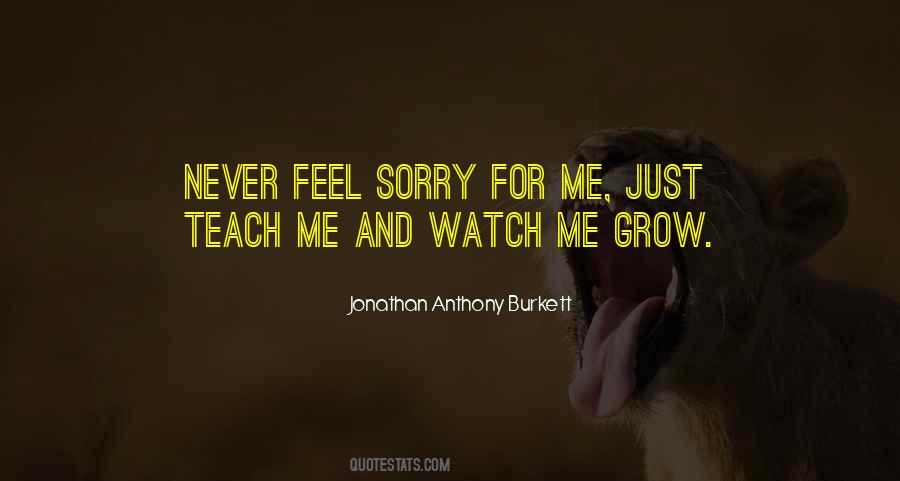 Jonathan Anthony Burkett Quotes #1398910