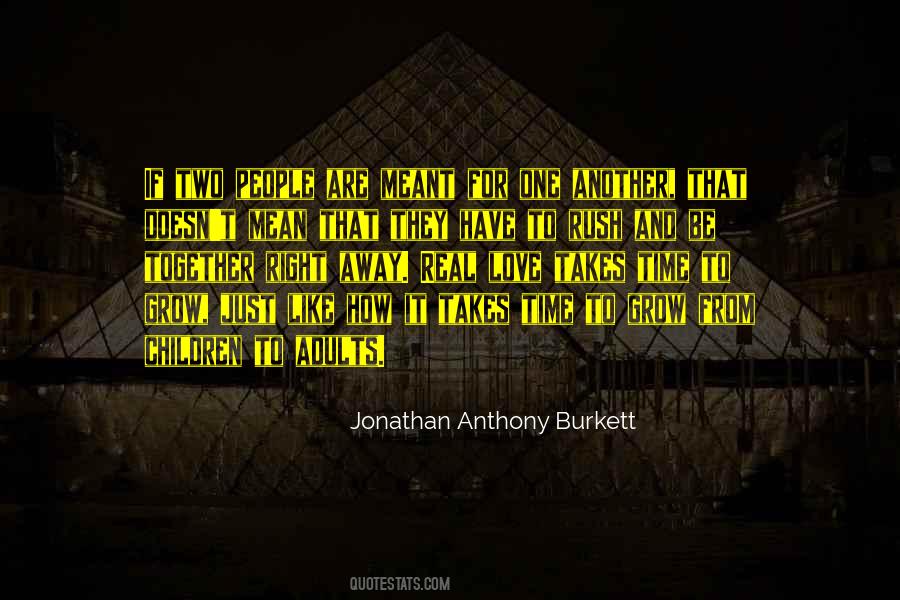 Jonathan Anthony Burkett Quotes #1499760