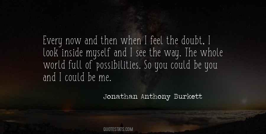 Jonathan Anthony Burkett Quotes #186439