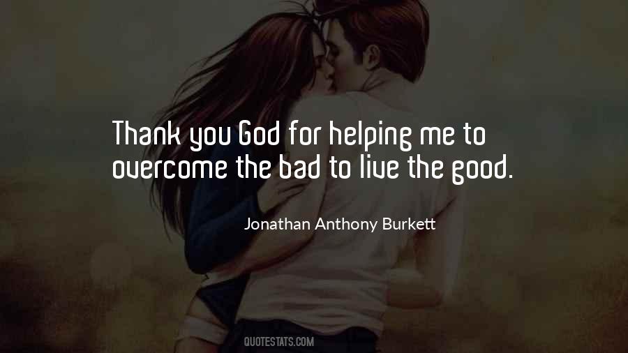 Jonathan Anthony Burkett Quotes #3269