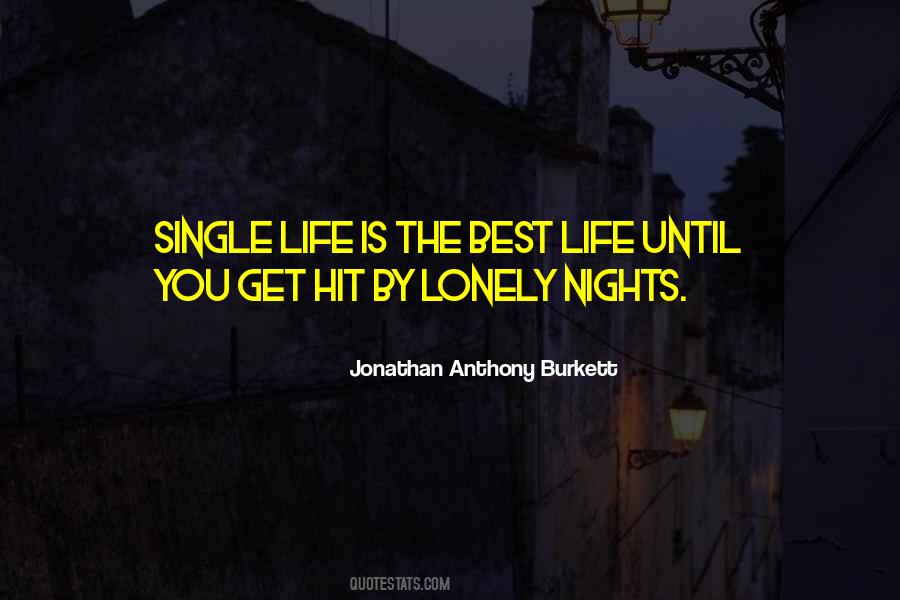 Jonathan Anthony Burkett Quotes #482844