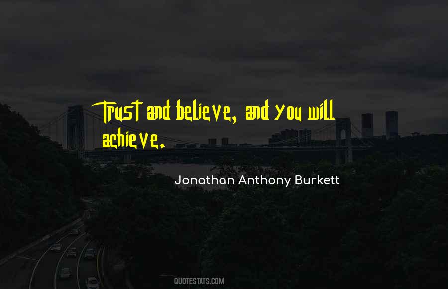 Jonathan Anthony Burkett Quotes #862370