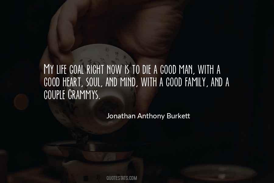 Jonathan Anthony Burkett Quotes #918265