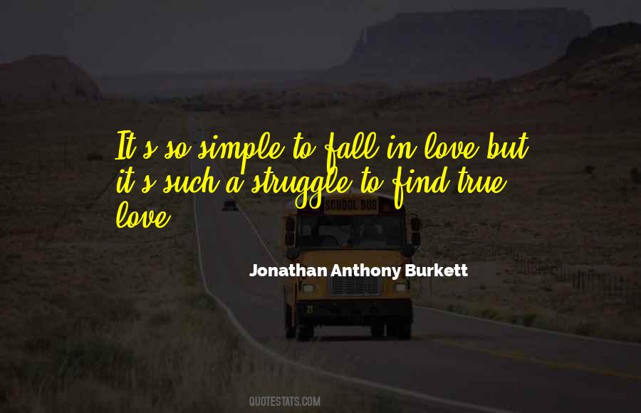 Jonathan Anthony Burkett Quotes #95566