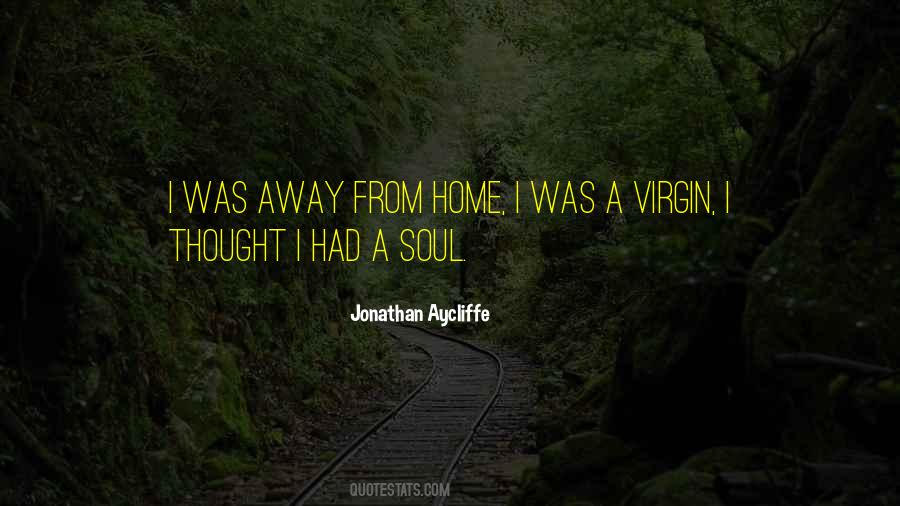 Jonathan Aycliffe Quotes #1050614