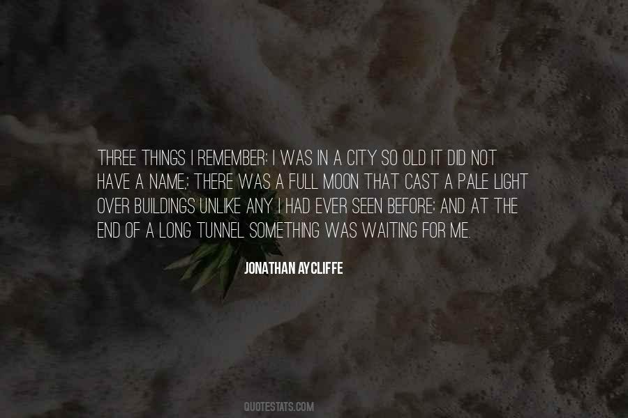 Jonathan Aycliffe Quotes #1821675