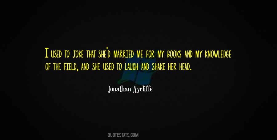 Jonathan Aycliffe Quotes #379928