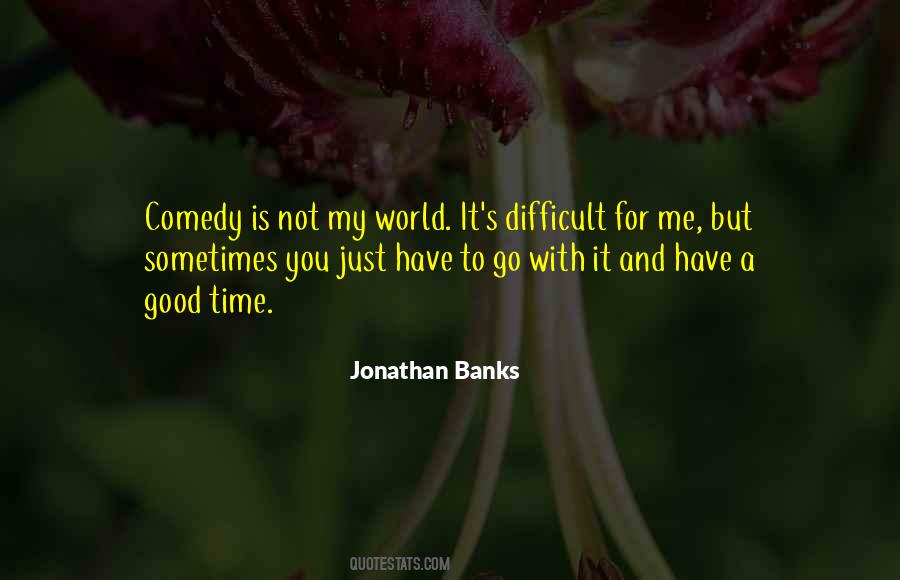 Jonathan Banks Quotes #1064046