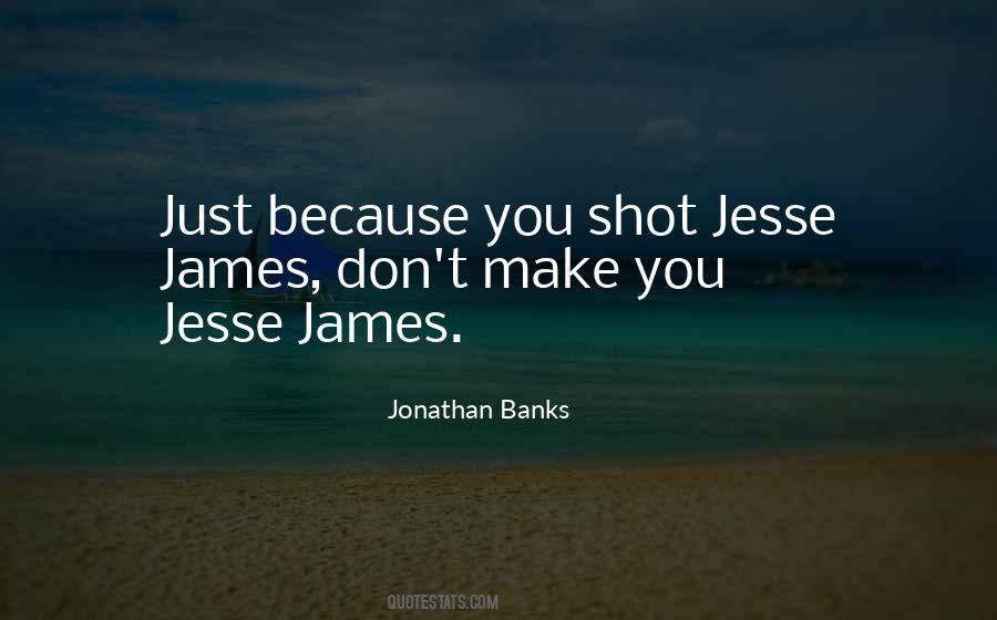 Jonathan Banks Quotes #608195