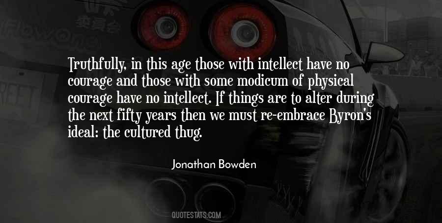 Jonathan Bowden Quotes #1180292