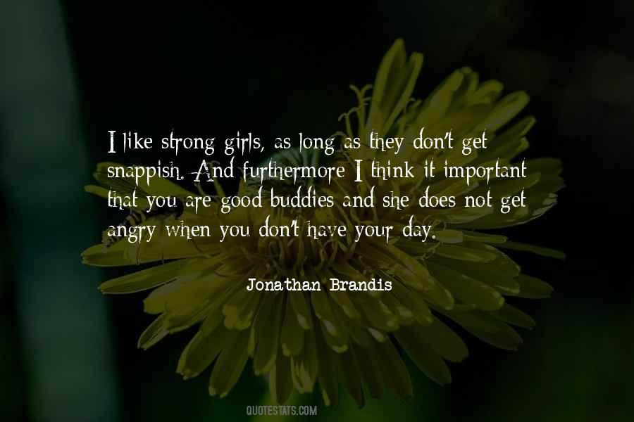Jonathan Brandis Quotes #460113