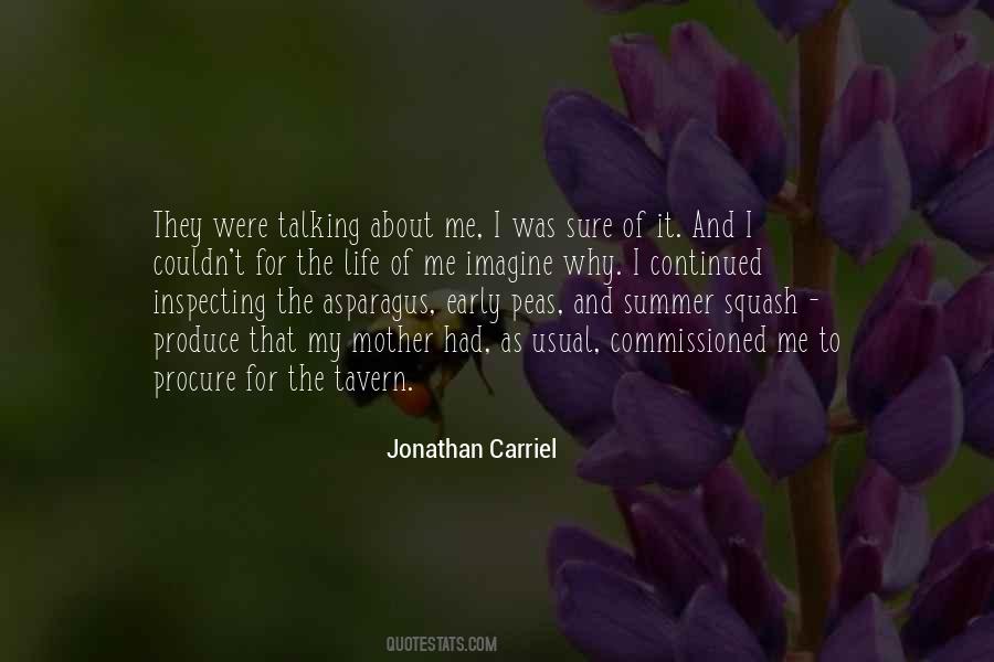 Jonathan Carriel Quotes #297214