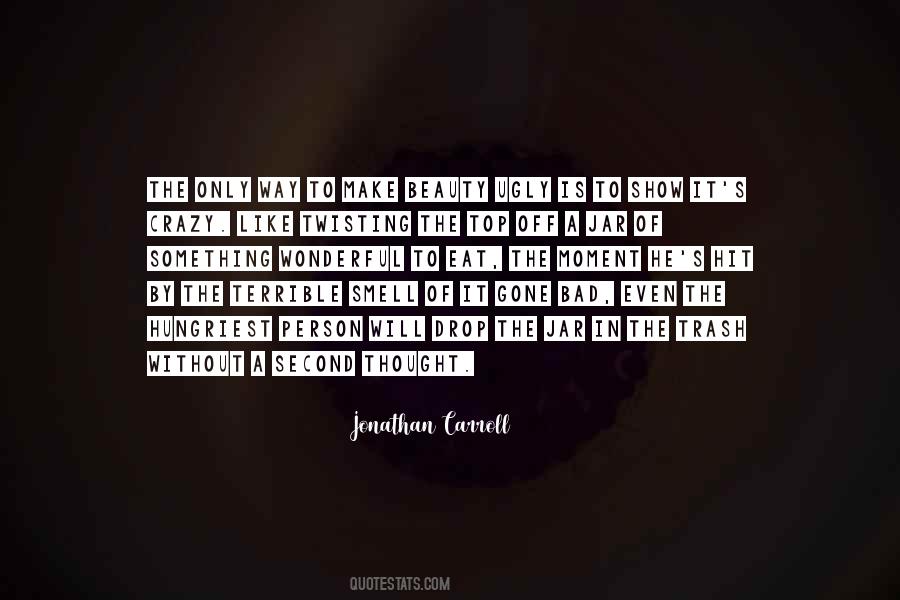 Jonathan Carroll Quotes #1166907