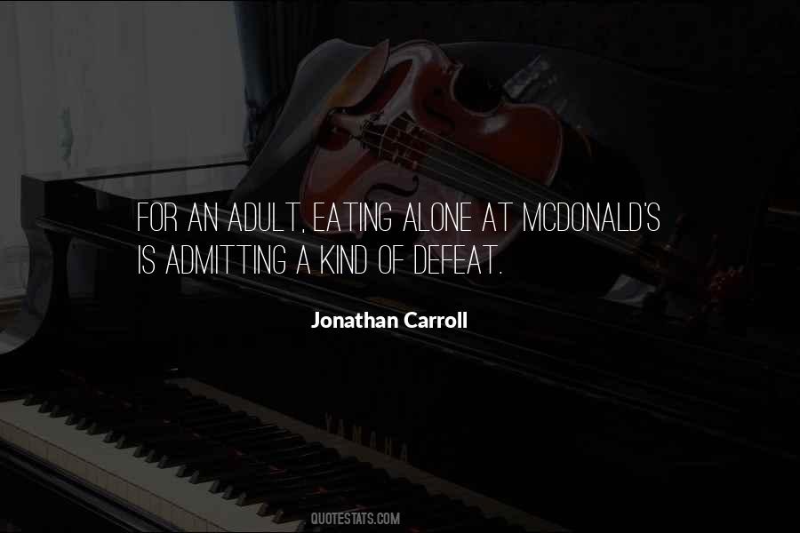 Jonathan Carroll Quotes #1690791
