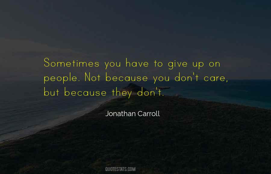 Jonathan Carroll Quotes #1848166