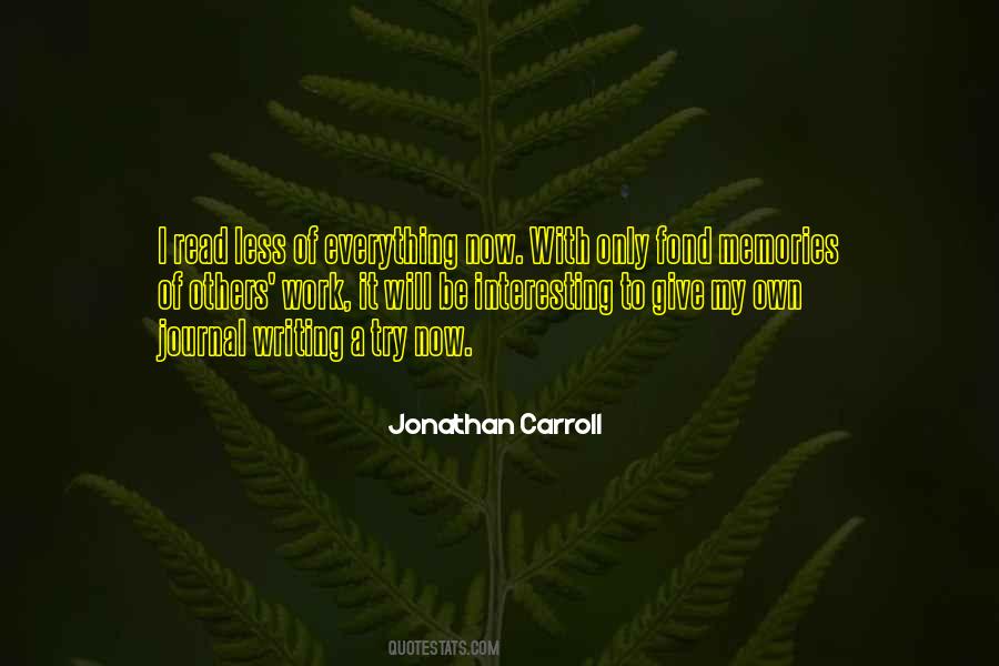 Jonathan Carroll Quotes #466538