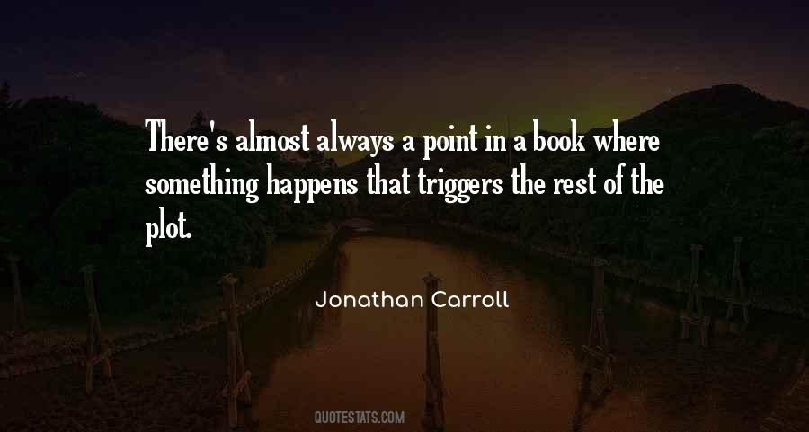 Jonathan Carroll Quotes #482877